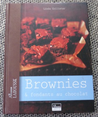 Larousse - Brownies et fondants au chocolat